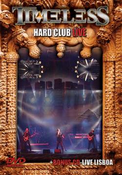 Timeless (POR) : Hard-Club Live